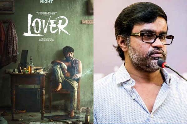 Director selvaraghavan praised the film lover