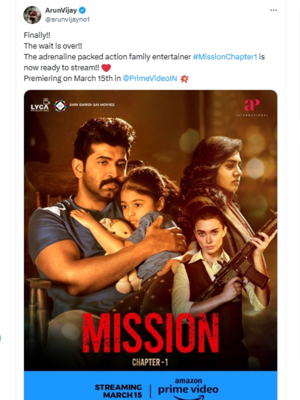 Actor Arun Vijay s Mission Chapter 1 movie to be released Prime video on March 15th