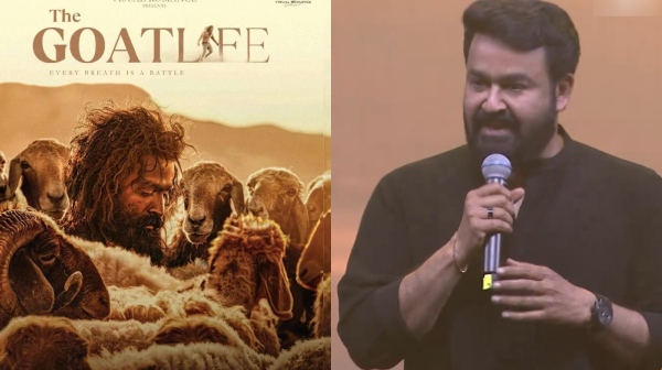 Actor Mohanlal hails Aadujeevitham movie and expresses his excitement