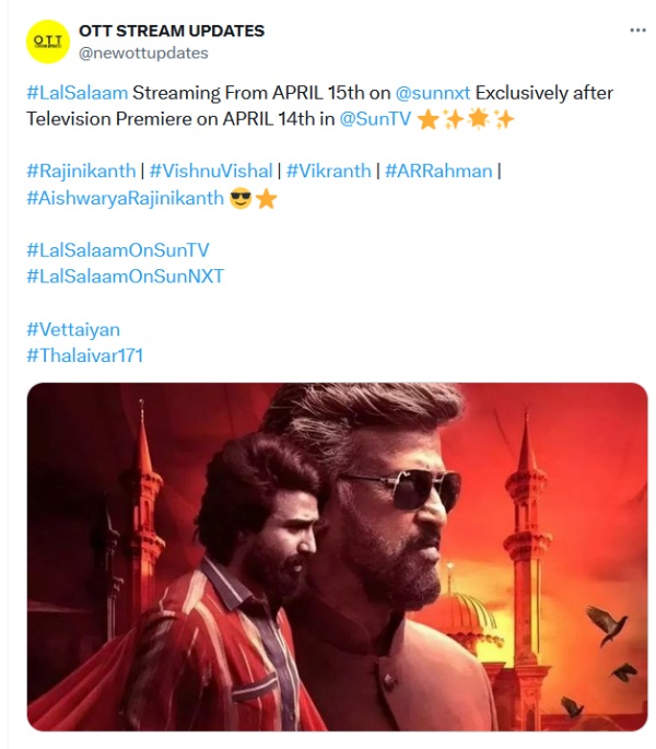 Actor Rajinikanth s Lal salaam movie streaming in Sun nxt OTT from April 15th Actor Rajinikanth s Lal salaam movie streaming in Sun nxt OTT from April 15th