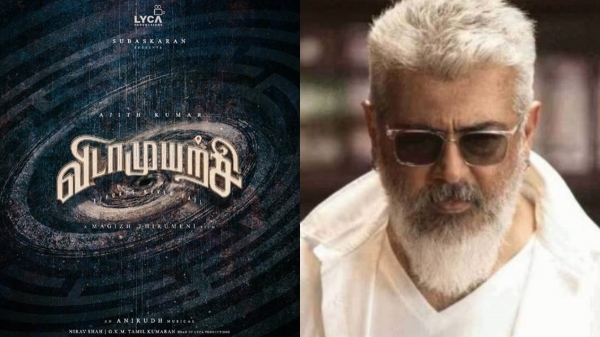 Ajith Kumar fans upset over Vidamuyarchi production team