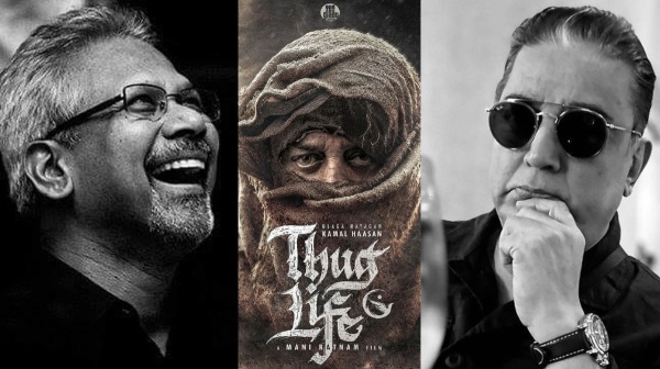 Director Maniratnam seems to changed Kamal haasan s Thug life movie script
