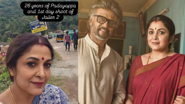 Ramya Krishnan shares Jailer 2 day 1 shooting spot pic and reminds Padayappa 26 years completed