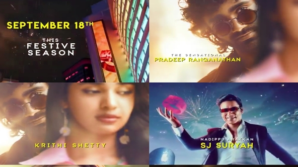 Pradeep Rangananthan s LIK Movie Hits Screen on Sep 18