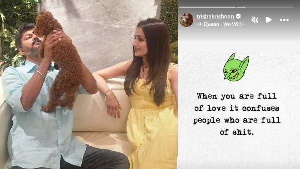 PEOPLE WHO ARE FULL OF SHIT Actress Trisha Instagram Post For Slams Who Worst Comment With Vijay PEOPLE WHO ARE FULL OF SHIT Actress Trisha Instagram Post For Slams Who Worst Comment With Vijay