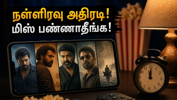 Malayalam OTT Movies with Tamil Dubbing Midnight Release Updates for May 2026
