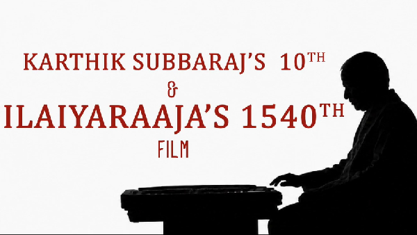 Karthik Subbaraj Gets Emotional About Ilaiyaraaja s 1540th Film and Their Dream Collaboration