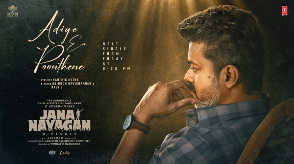 Jana Nayagan Second Single Adiye En Poonthene Out - Vijay s Romantic Song Wins Hearts Jana Nayagan Second Single Adiye En Poonthene Out - Vijay s Romantic Song Wins Hearts