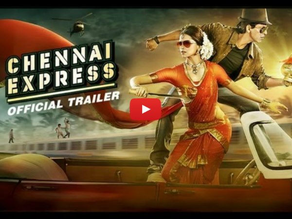 Chennai Express official trailer Chennai Express official trailer