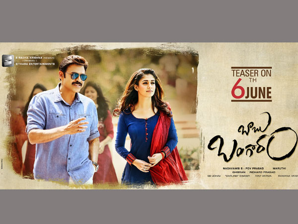 Babu Bangaram teaser on 6th June