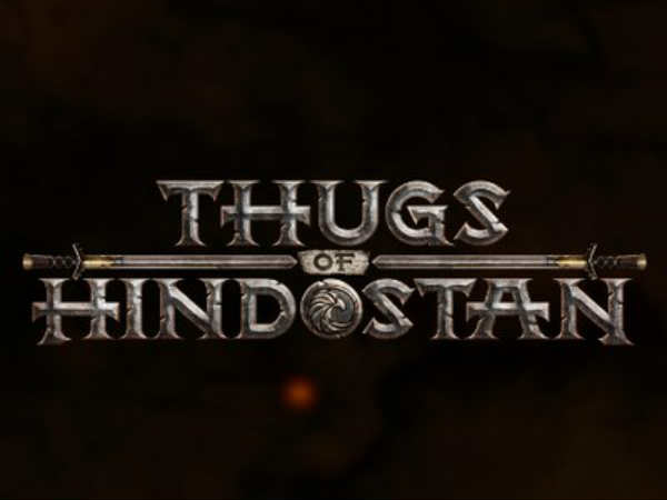 Thugs of Hindostan Title Logo revealed Thugs of Hindostan Title Logo revealed