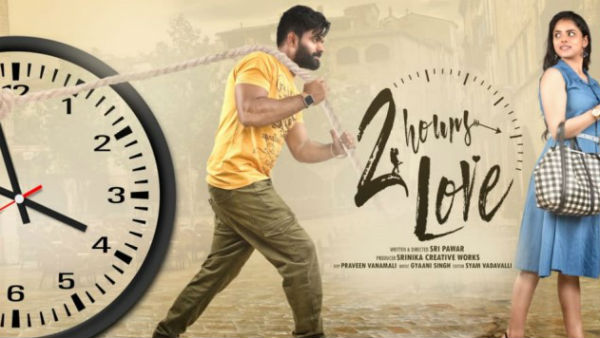 టూ అవర్స్ లవ్..