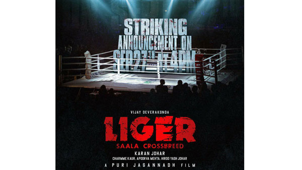 Vijay devarakondas Liger STRIKING ANNOUNCEMENT on Sep 27th