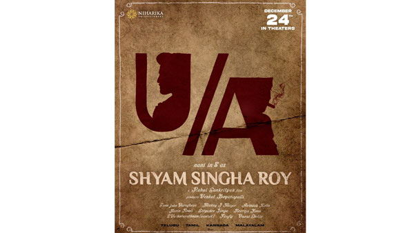 Nanis Shyam Singha Roy Gets UA Certificate