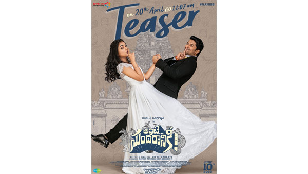 Nanis Ante Sundaraniki Teaser on April 20th