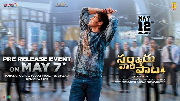 Sarkaru Vaari Paata Pre Release Event on May 7th