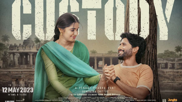 Custody Telugu movie review and rating Custody Telugu movie review and rating