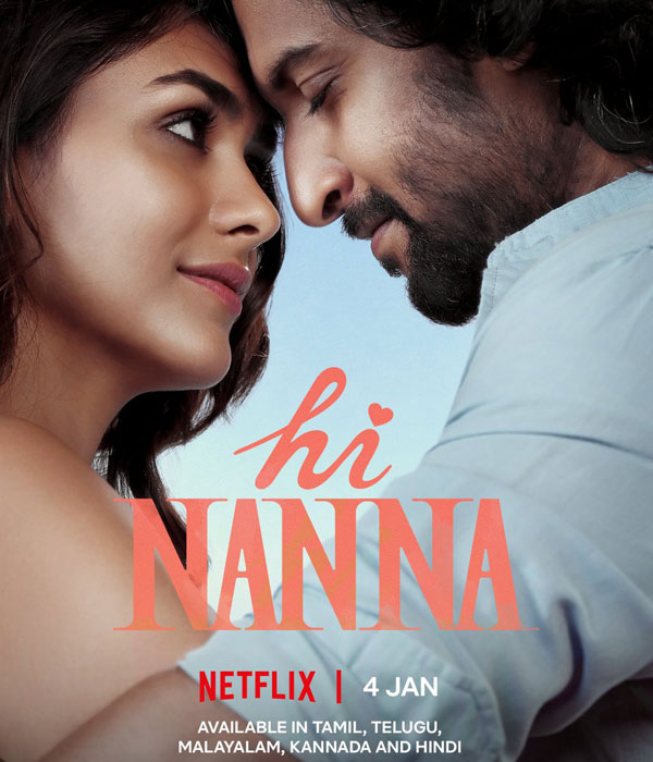 Nani Starrer Hi Nanna Movie OTT Streaming on Netflix From January 4th Nani Starrer Hi Nanna Movie OTT Streaming on Netflix From January 4th