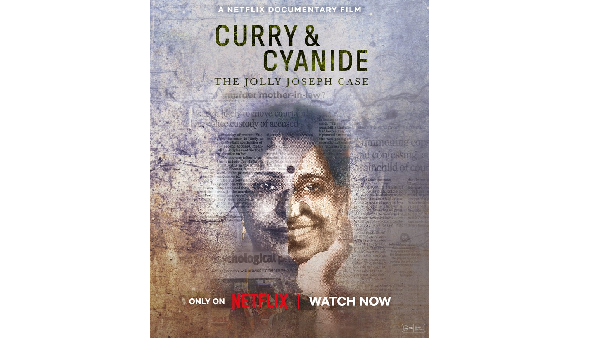 Jolly Joseph Real Crime Thriller Documentary Curry And Cyanide The Jolly Joseph Case OTT Streaming Details 