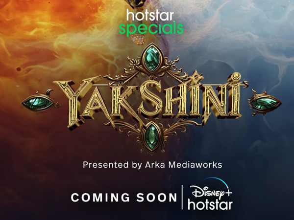 Bahubali Producers Yakshini Web Series hit as Disney Hotstar Special Here is the Release date