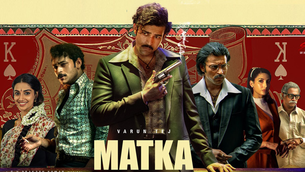 Varun Tej Matka movie Day 6 Box Office Collections World Wide