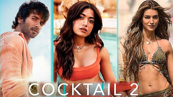 Cocktail 2 Movie Advance Booking