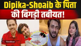 Shoaib Ibrahim Shares Health Update on Father, Still in ICU | Dipika Kakar Looks Emotional