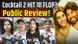 Cocktail 2 Public Review: What did fans say after watching the film? Hit or flop? Here are their shocking reactions!
