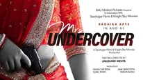 Radhika Apte Promises A Colourful Entertainer With The First Look Of Mrs Undercover