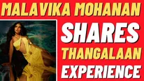 Malavika Mohanan Opens Up About Thangalaan: Says ‘It Is Vikram's Film, But If I Look Back After 20 Years..’