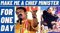 Seeman Wishes To Be A Chief Minister For One Day Like THIS Actor, Says 'Please Make Me...' - VIRAL VIDEO