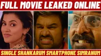 Single Shankarum Smartphone Simranum Full Movie Leaked Online For Free Download Within Few Hours Of Release!