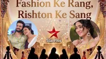 Fashion Ke Rang, Rishton Ke Sang Date: Star Plus To Bring Entire Star Parivaar Together? Divyanka, Shivangi To