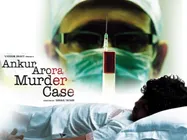 Review: कमजोर है अंकुर अरोड़ा मर्डर केस