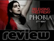 #FilmReview: फोबिया...अपने आप से इतना डर आपको कभी नहीं लगेगा!