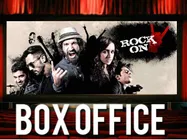 #BoxOffice: रॉक ऑन 2 का ओपनिंग कलेक्शन -  केवल 10 प्रतिशत हुई कमाई?