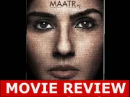 Maatr Movie Review: न्याय की कमजोर कोशिश लेकिन 'सुपरस्टार' की तरह चमकीं रवीना टंडन