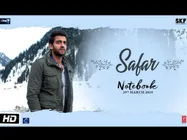 Notebook Song- रिलीज हुआ जहीर इकबाल की नोटबुक नया गाना- 'सफर सॉंग' ने मचाया धमाल