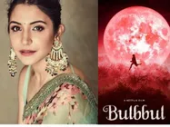 अनुष्का शर्मा का कमबैक - बुलबुल टीम के साथ फिर कर रही हैं डराने और रूलाने की तैयारी