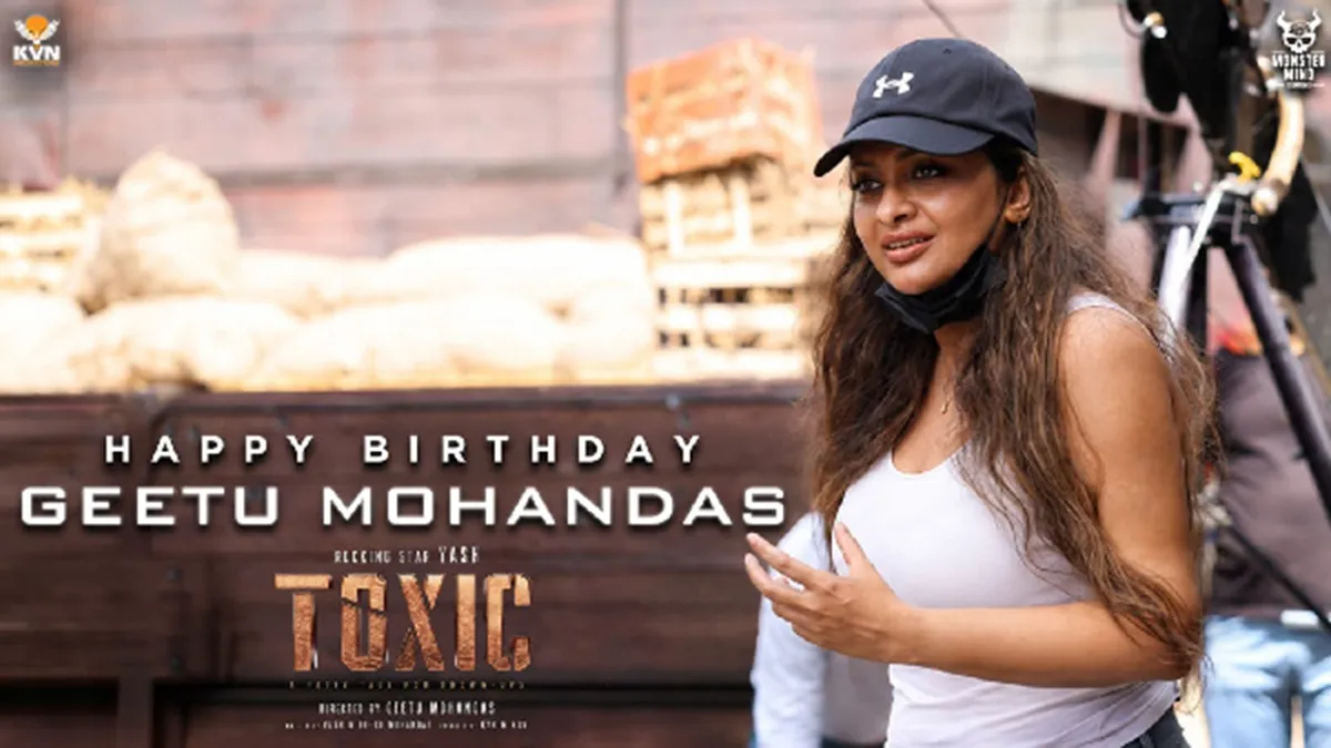 Geetu Mohandas Birthday: Team Toxic Celebrates Its Captain With Special BTS Footage