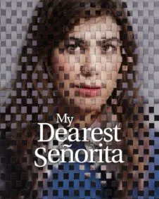My Dearest Señorita