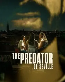 The Predator of Seville