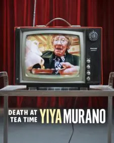 Yiya Murano: Death at Tea Time