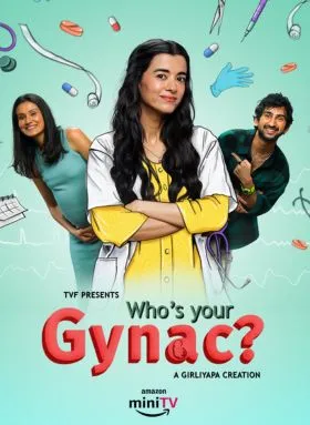Who\'s Your Gynac? Season 1