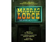 ട്രിവാന്‍ഡ്രം ലോഡ്ജിന് ശേഷം മദ്രാസ് ലോഡ്ജുമായി വികെ പ്രകാശും അനൂപ് മേനോനും 