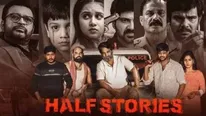 Half Stories movie review.. సస్పెన్స్, థ్రిల్లింగ్ ఎలిమెంట్స్‌తో హారర్ డ్రామా